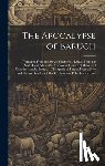 Anonymous - The Apocalypse of Baruch: Translated From the Syriac, Chapters I.-Lxxvii. From the Sixth Cent. Ms. in the Ambrosian Library of Milan and Chapter
