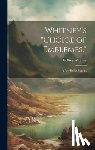 Whitney, Geffrey - Whitney's "Choice of Emblemes.": A Fac-Simile Reprint