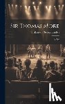 London, Shakespeare Society - Sir Thomas More: A Play
