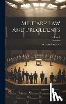 Winthrop, William - Military Law And Precedents; Volume 1