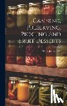 Slade, Jeanette C. (Van Duyn) [From - Canning, Preserving, Pickling And Fruit Desserts