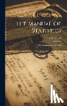 Anonymous - The Manual Of Statistics: Stock Exchange Hand-book; Volume 1900