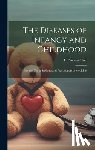 Holt, L. Emmett (Luther Emmett) 1855 - The Diseases of Infancy and Childhood: For the Use of Students and Practitioners of Medicine
