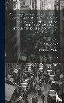 Humboldt, Alexander Von, Bonpland, Aimé, William, Helen Maria - PERSONAL NARRATIVE OF TRAVELS