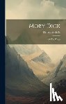 Melville, Herman - Moby Dick: Or The Whale