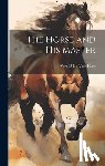D. De Vere Hunt, Vere - The Horse and His Master