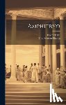 Plautus, Titus Maccius - Amphitryo