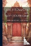 Ksubrahmanyam, Ksubrahmanyam - Amukthamalyada (Savyakyanamu)
