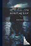 Parsons, Theophilus - A Treatise On Maritime Law: Including The Law Of Shipping