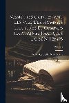 de Brantome, Pierre Bourdeille - Memoires Contenant Les Vies Des Hommes Illustres Et Grands Capitaines Francais De Son Temps; Volume 2