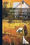 Anonymous - History of St. Clair County, Michigan