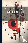 Haag, Paul - Cours De Calcul Différentiel Et Intégral
