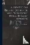 Edwards, Isaac - A Treatise on Bills of Exchange and Promissory Notes. By Issac Edwards