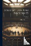 Winthrop, William - Military Law And Precedents; Volume 1