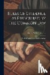 Bradner, George William - Rules of Evidence As Prescribed by the Common Law: For the Trial of Actions and Proceedings