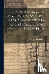 Jamieson, Alexander - A Dictionary of Mechanical Science, Arts, Manufactures, and Miscellaneous Knowledge; Volume 1