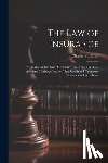 Elliott, Charles Burke - The law of Insurance: A Treatise on the law of Insurance, Including Fire, Life, Accident, Marine, Casualty, Title, Credit and Guarantee Insu
