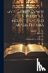 Robinson, Edward - Biblical Researches in Palestine, Mount Sinai and Arabia Petraea: A Journal of Travels in the Year