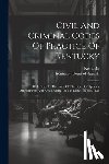 Kentucky - Civil And Criminal Codes Of Practice Of Kentucky: With Notes Of Decisions Of The Court Of Appeals. Amendments And Acts Relating To The Codes To July,