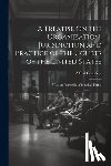 Conkling, Alfred - A Treatise On the Organization, Jurisdiction and Practice of the Courts of the United States: With an Appendix of Practical Forms