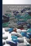 Gray, Samuel Frederick - A Supplement to the Pharmacopia, and Treatise on Pharmacology in General: Including not Only the Drugs and Preparations Used by Practitioners of Medic