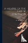Story, William Wetmore - A Treatise On the Law of Contracts; Volume 2