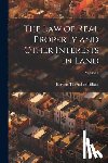 Tiffany, Herbert Thorndike - The Law of Real Property and Other Interests in Land; Volume 1