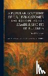 Livingstone, David - A Popular Account of Dr. Livingstone's Expedition to the Zambesi and Its Tributaries