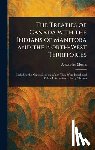Morris, Alexander - The Treaties of Canada With the Indians of Manitoba and the North-West Territories