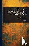 Lea, Henry Charles - A History of the Inquisition of the Middle Ages
