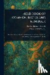 Loomis, Frederic Brewster - Field Book of Common Rocks and Minerals