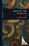 Suzuki, Daisetz Teitaro - Essays in Zen Buddhism