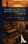 Woodhouselee, Lord Alexander Fraser T. - Elements of General History, Ancient and Modern