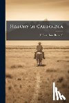 Bancroft, Hubert Howe - History of California