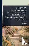 Johnson, I. D. 1827-1911 - A Guide to Homoeopathic Practice; Designed for the use of Families and Private Individuals