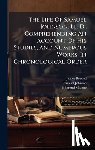 Boswell, James - The Life Of Samuel Johnson, Ll. D., Comprehending An Account Of His Studies, And Numerous Works, In Chronological Order