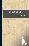 Dow, Robert Piercy - The Book of Dow