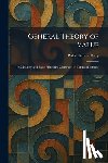 Perry, Ralph Barton - General Theory of Value: Its Meaning and Basic Principles Construed in Terms of Interest