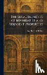 Skelton, Ray Hamilton - The Legal Elements of Boundaries and Adjacent Properties