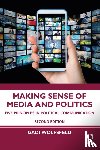 Wolfsfeld, Gadi - Making Sense of Media and Politics