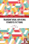  - Transnational Africana Women’s Fictions
