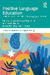 Clare, Antonia, Gregersen, Tammy, Mercer, Sarah - Positive Language Education