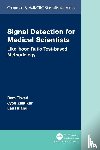 Tiwari, Ram, Zalkikar, Jyoti (US FDA), Huang, Lan (US FDA) - Signal Detection for Medical Scientists