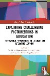  - Exploring Challenging Picturebooks in Education