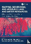 - Mapping, Monitoring, and Modeling Land and Water Resources