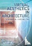  - Virtual Aesthetics in Architecture