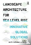  - Landscape Architecture for Sea Level Rise