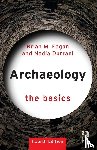 Fagan, Brian M. (University of California, Durrani, Nadia - Archaeology: The Basics