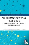 Athanassiou, Phoebus L., Vouldis, Angelos T. - The European Sovereign Debt Crisis