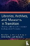  - Libraries, Archives, and Museums in Transition